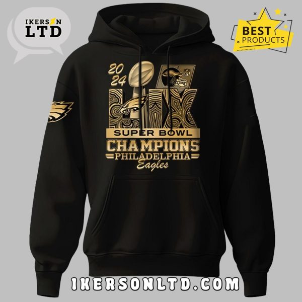 Philadelphia Eagles LIX Champions Eagles 2X 2024 Hoodie