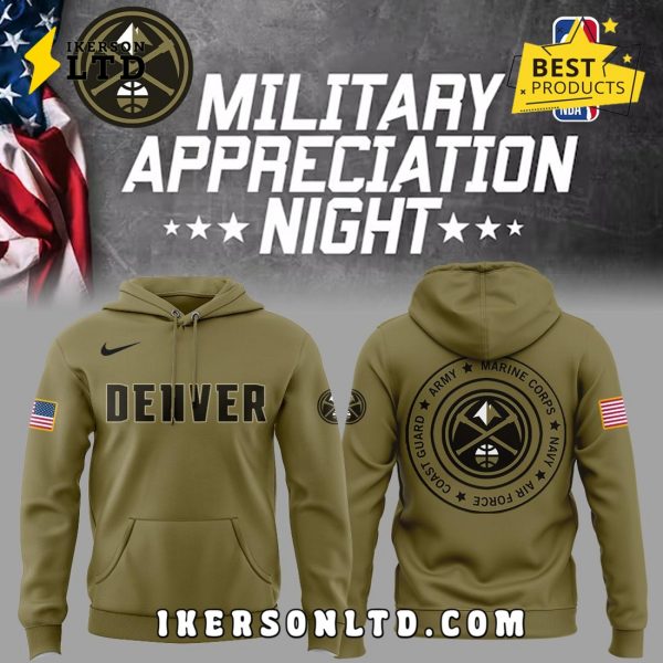 Denver Nuggets x 2025 Military Appreciation Night Hoodie
