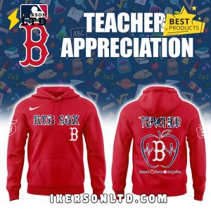 Boston Red Sox Teacher Appreciation Night Hoodie