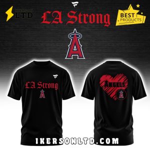 Los Angeles Angels LA Strong 2025 Hoodie