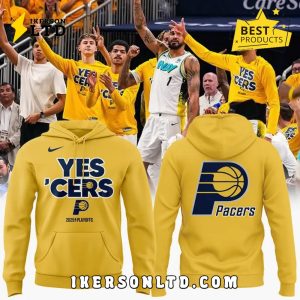 Indiana Pacers Yes Cers 2025 Playoffs Hoodie, Long Pants