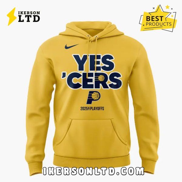 Indiana Pacers Yes Cers 2025 Playoffs Hoodie, Long Pants