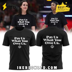 Caitlin Clark Pay Us What You Owe Us Hoodie