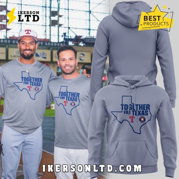 Houston Astros 2025 Together for Texas Hoodie