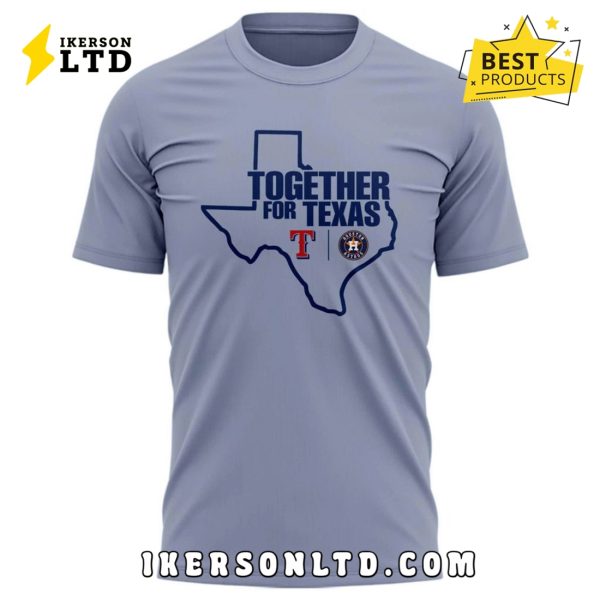 Houston Astros 2025 Together For Texas Shirt