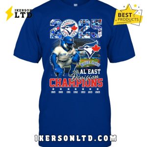 Blue Jays Al East Division Champions 2025 Tee Shirt Blue Jays Al East Division Champions 2025 Tee Shirt