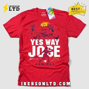 Jose Ramirez Yes Way Jose Unisex T-Shirt Jose Ramirez Yes Way Jose Unisex T-Shirt
