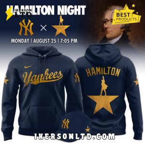New York Yankees MLB x Hamilton Night 2025 Limited Hoodie, Long Pants New York Yankees MLB x Hamilton Night 2025 Limited Hoodie, Long Pants