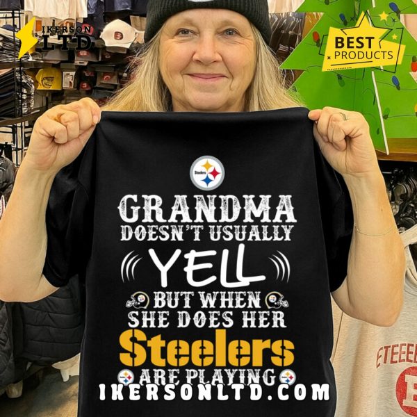 Pittsburgh Steelers Grandma Doesn’t Usaually Yell Tee Shirt