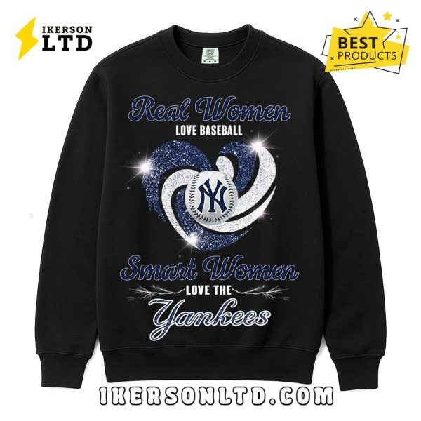 Real Women Love Baseball – Smart Women Love The Yankees T-Shirt
