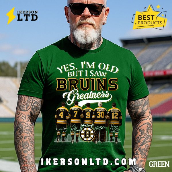 Yes, I’m Old But I Saw Boston Bruins Greatness Legends T-Shirt