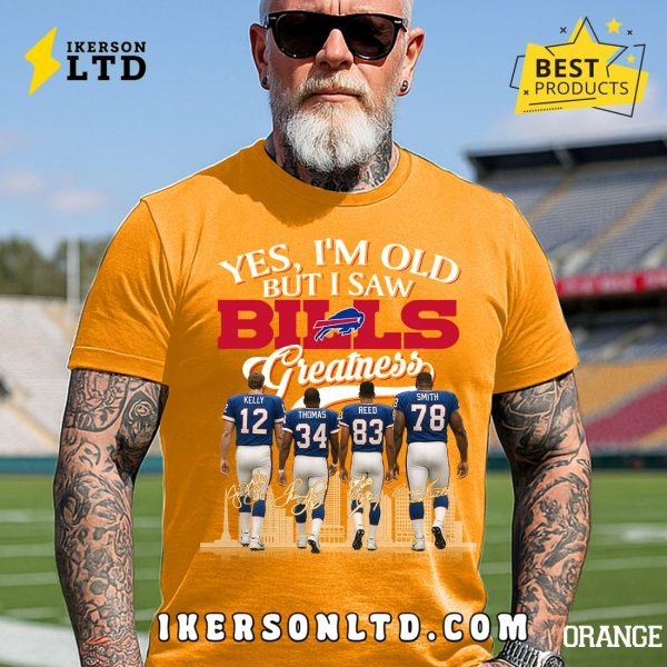 Yes, I’m Old But I Saw Buffalo Bills Greatness Legends T-Shirt