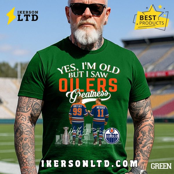 Yes, I’m Old But I Saw Edmonton Oilers Greatness Legends T-Shirt