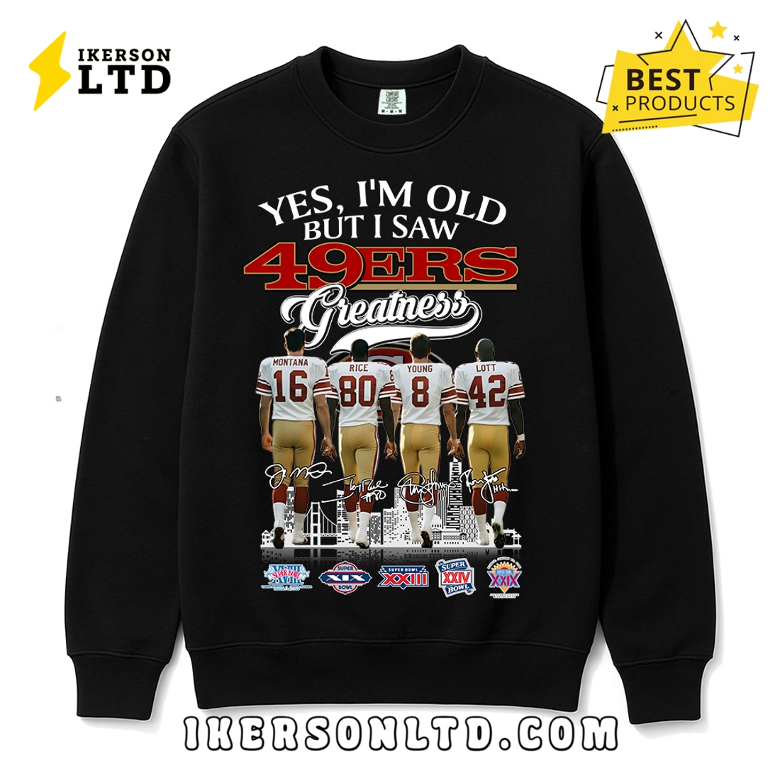 Yes, I’m Old But I Saw Greatness 49Ers T-Shirt Yes, I’m Old But I Saw Greatness 49Ers T-Shirt
